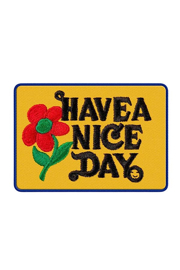 Have a Nice Day Embroidered Patch XL